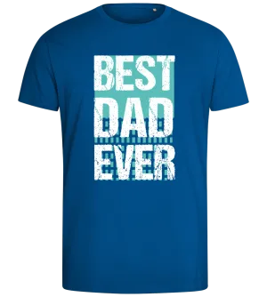 Best Dad Ever Grunge Design - Comfort men's fitted t-shirt