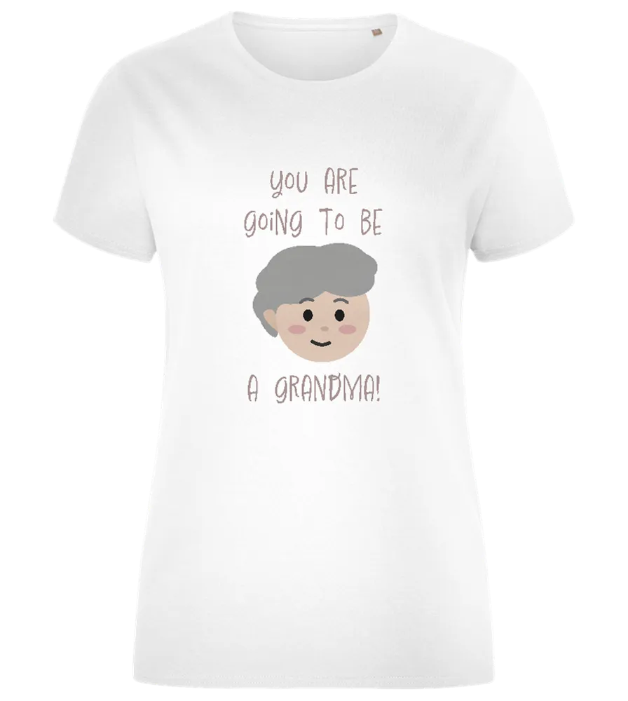 Grandma To Be Design - Comfort women's fitted t-shirt