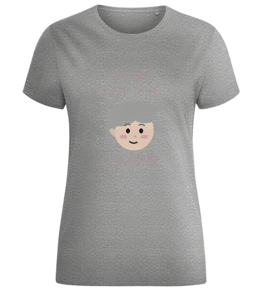 Grandma To Be Design - Comfort women's fitted t-shirt