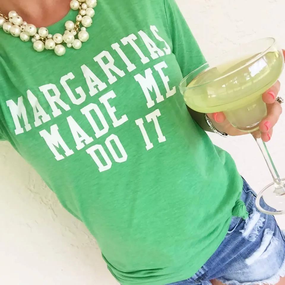 Margaritas Made Me Do It Graphic Tee by Prep Obsessed