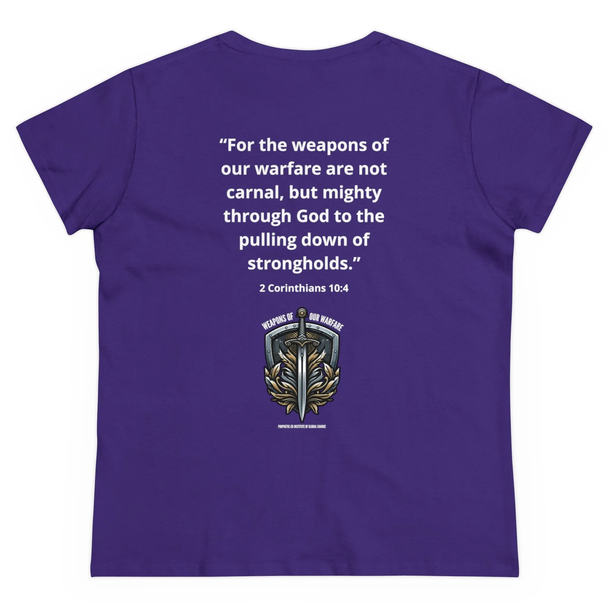 Weapon of Warfare Women's T-Shirt