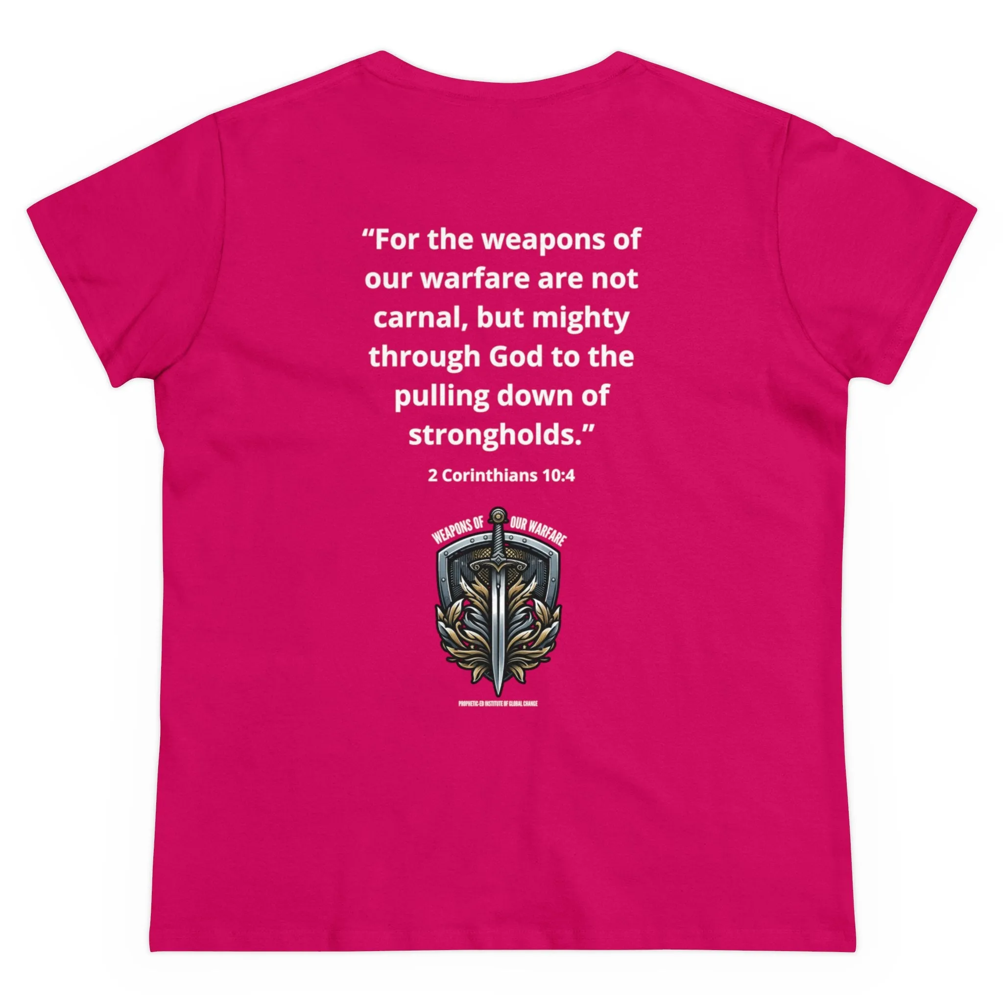 Weapon of Warfare Women's T-Shirt