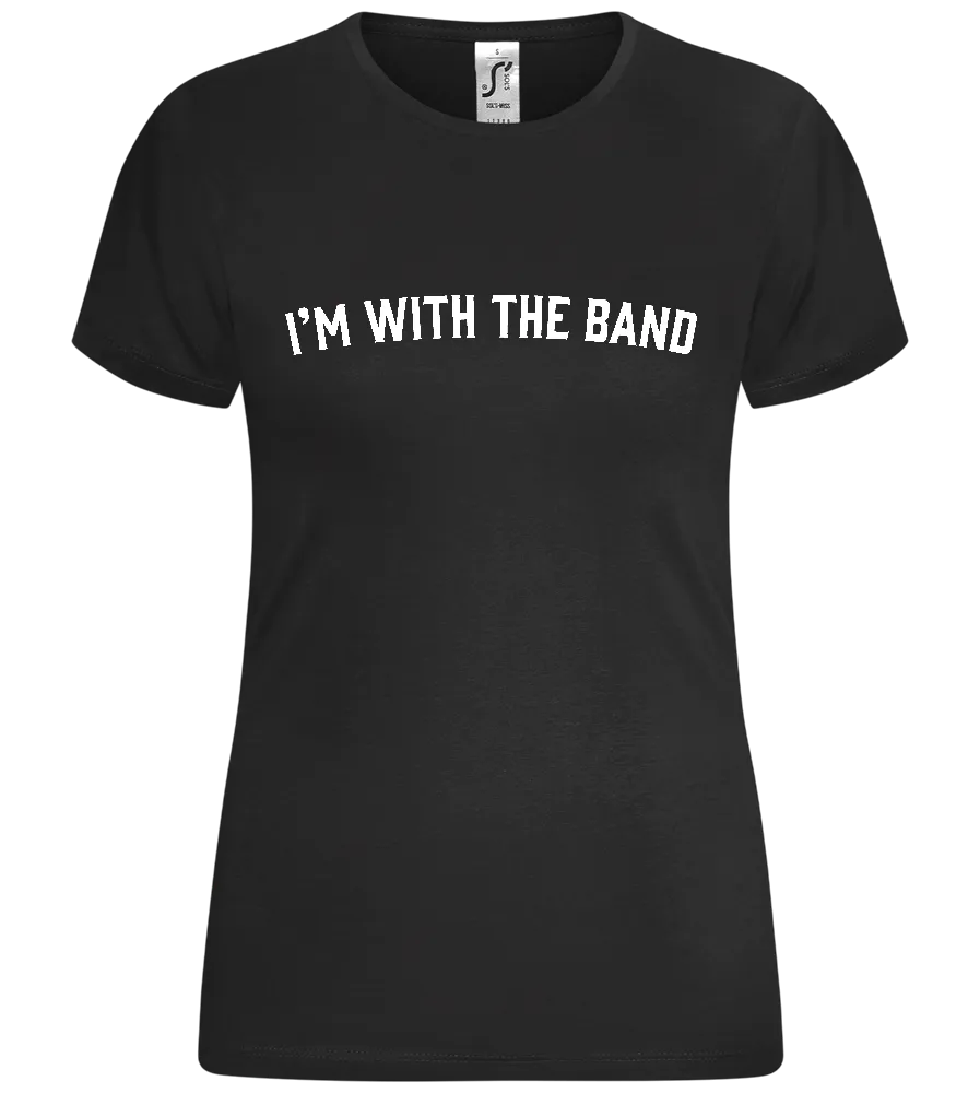 With the Band Design - Comfort women's t-shirt