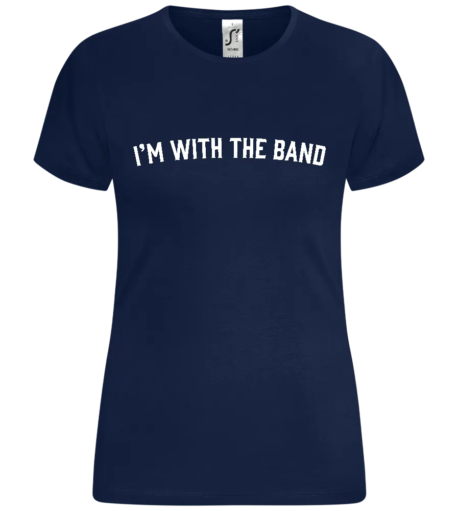 With the Band Design - Comfort women's t-shirt